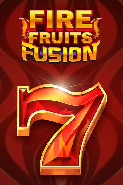 Fire Fruits Fusion